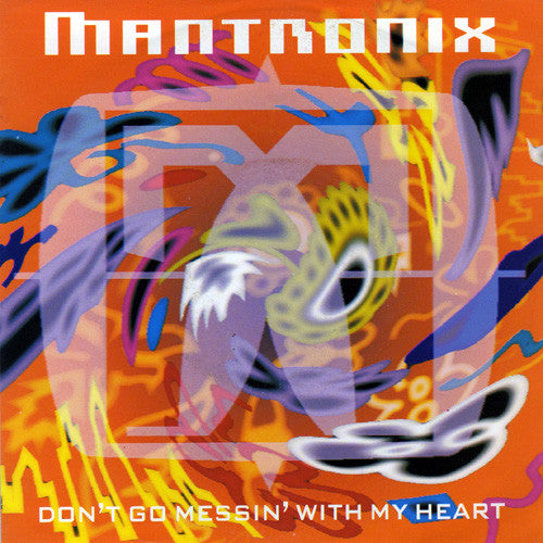 Mantronix - Don't Go Messin' With My Heart 19590 Vinyl Singles Goede Staat