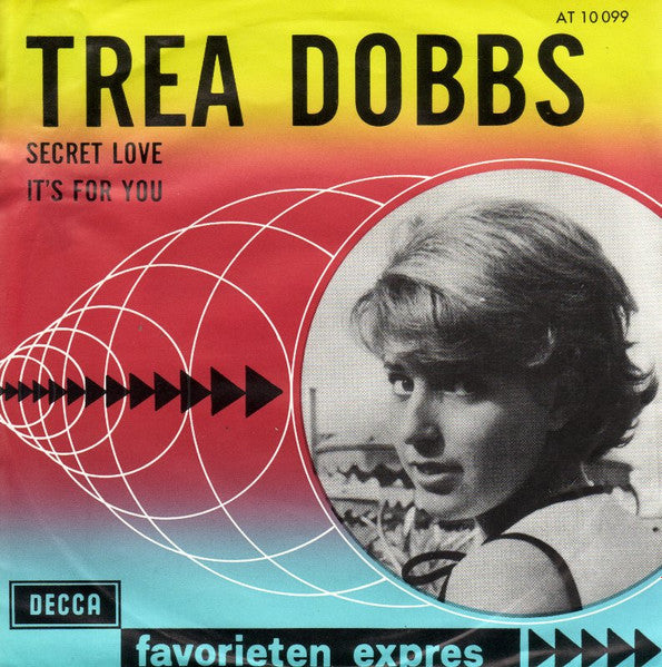 Trea Dobbs - Secret Love 38841 Vinyl Singles Goede Staat