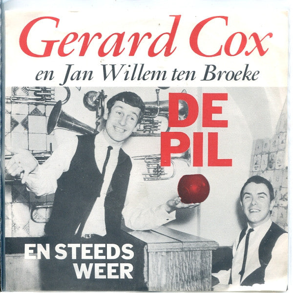 Gerard Cox En Jan Willem ten Broeke - De Pil 38956 Vinyl Singles Goede Staat