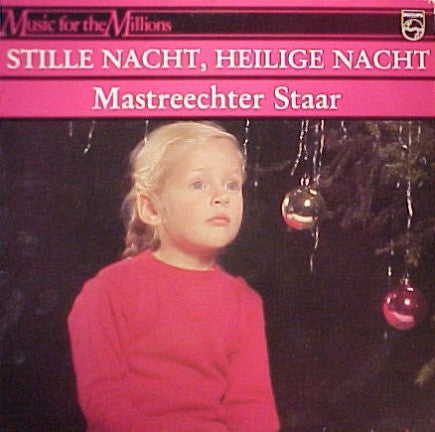 Mastreechter Staar - Stille Nacht, Heilige Nacht (LP) 44025 Vinyl LP Goede Staat