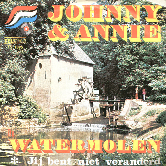 Johnny Hoes & Annie de Reuver - Watermolen 34566 34567 Vinyl Singles Goede Staat