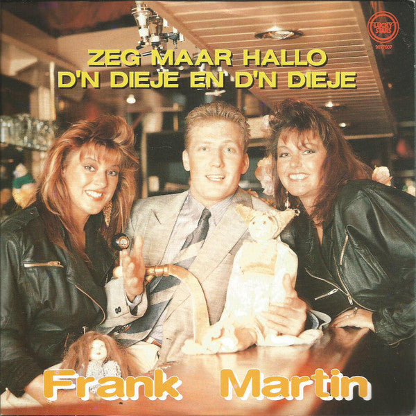 Frank Martin - Zeg Maar Hallo 33356 Vinyl Singles Goede Staat