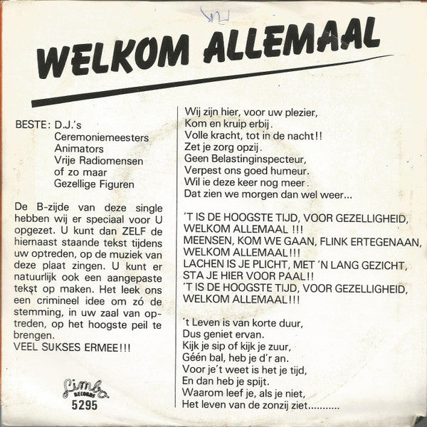 Jan Petat & De D.J.'s - Welkom Allemaal!!! 19262 Vinyl Singles Goede Staat ++