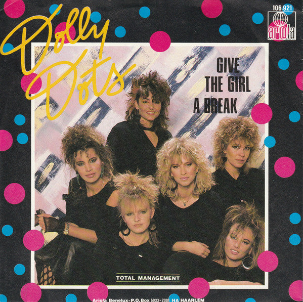 Dolly Dots - Give The Girl A Break 34821 Vinyl Singles Goede Staat