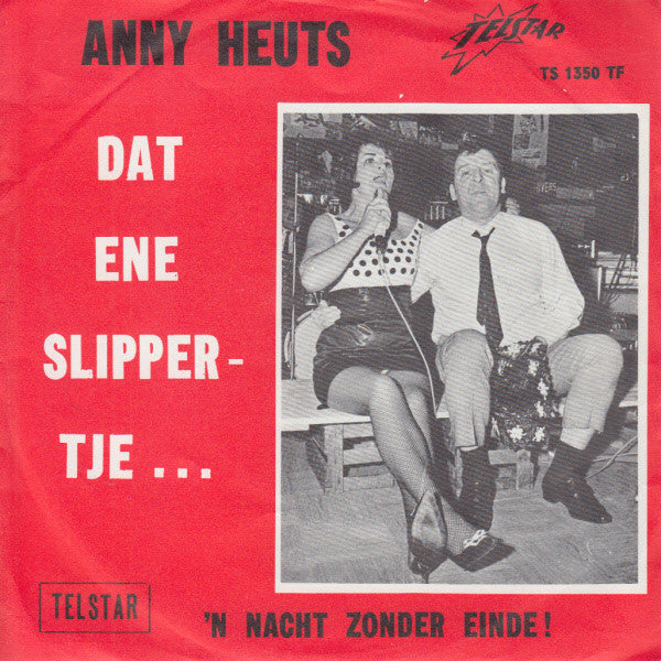 Anny Heuts - Dat Ene Slippertje ... 38859 Vinyl Singles Goede Staat