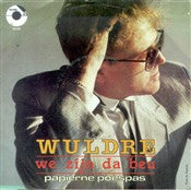 Wuldre - We Zijn Da Beu 37057 Vinyl Singles Goede Staat