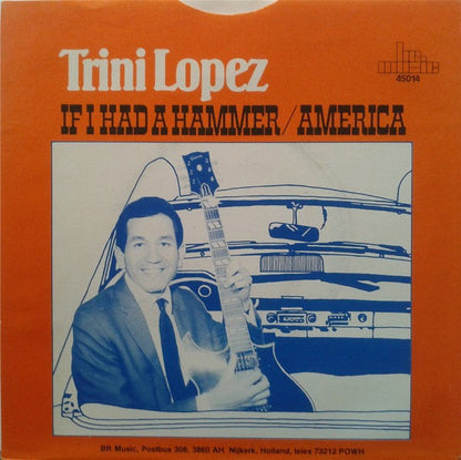 Trini Lopez - If I Had A Hammer 19529 Vinyl Singles Goede Staat