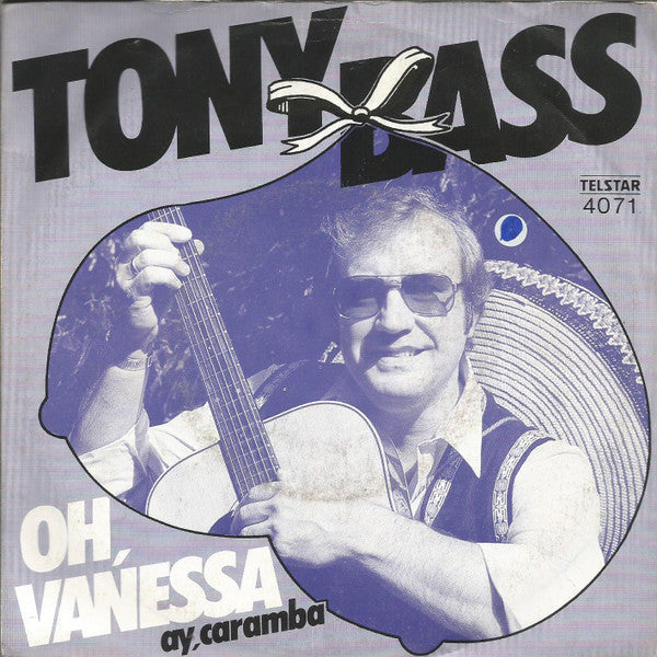 Tony Bass  - Oh, Vanessa 36473 Vinyl Singles Goede Staat