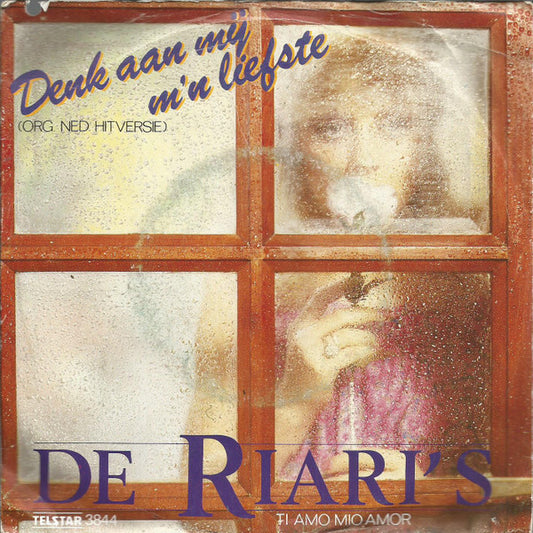 Riari's - Denk Aan Mij M'n Liefste 35540 Vinyl Singles Goede Staat