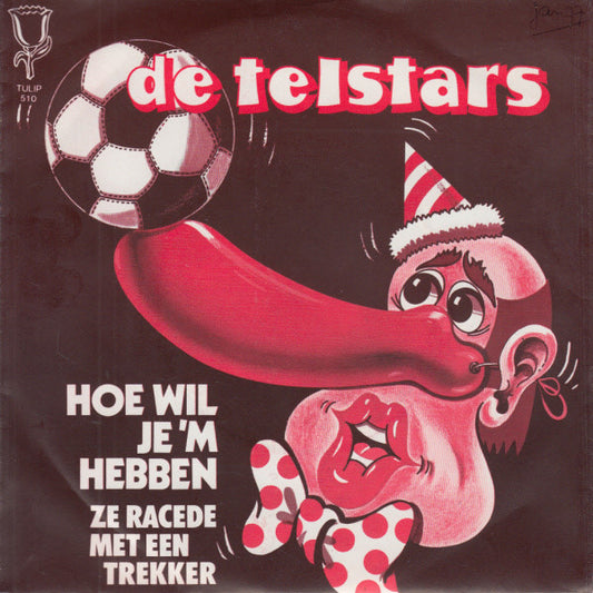 Telstars - Hoe Wil Je 'm Hebben 37548 Vinyl Singles Goede Staat