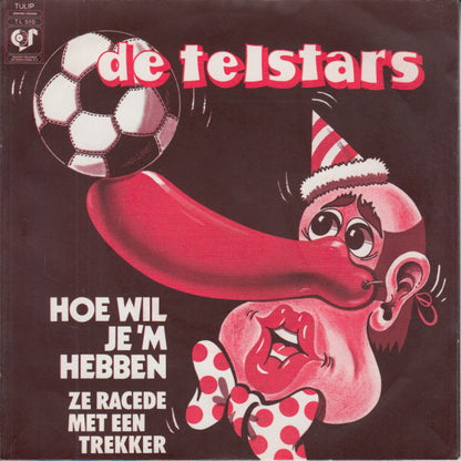 Telstars - Hoe Wil Je 'm Hebben 37548 Vinyl Singles Goede Staat