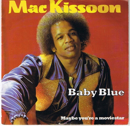 Mac Kissoon - Baby Blue Vinyl Singles Goede Staat