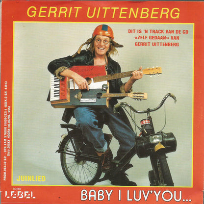 Gerrit Uittenberg - Baby I Luv' You... 33042 Vinyl Singles Goede Staat