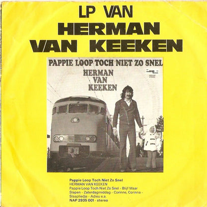 Herman Van Keeken - Kom Maar Dicht Bij Mij 38851 Vinyl Singles Goede Staat