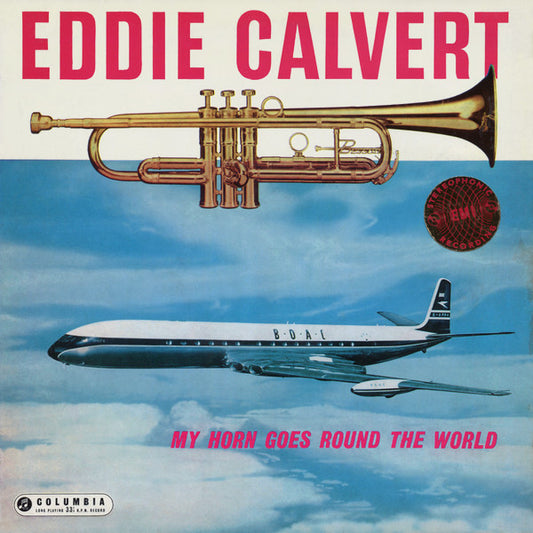 Eddie Calvert - My Horn Goes Round The World 33916 Vinyl Singles Goede Staat