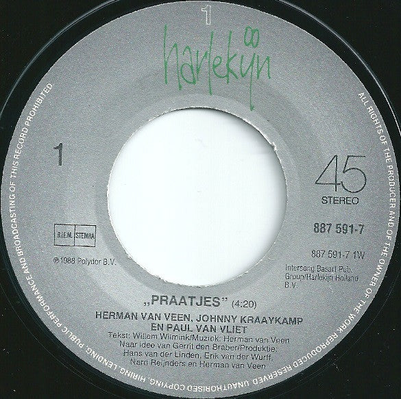 Herman van Veen, Johnny Kraaykamp En Paul van Vliet / Herman van Veen - Praatjes Vinyl Singles Goede Staat