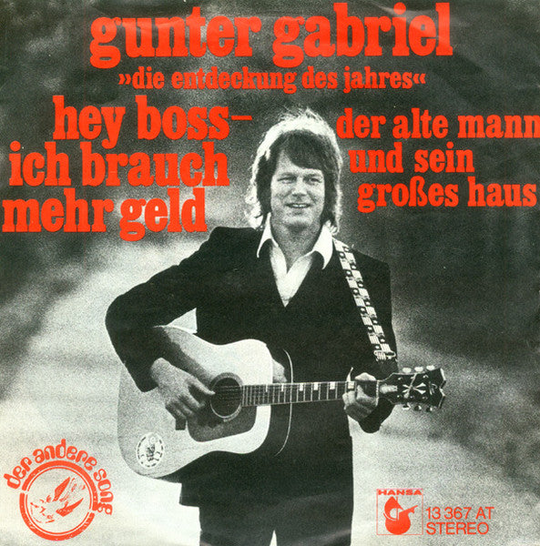 Gunter Gabriel - Hey Boss - Ich Brauch Mehr Geld Vinyl Singles Goede Staat