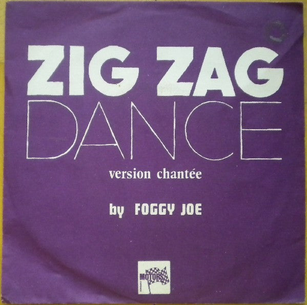 Foggy Joe - Zig Zag Dance 18012 Vinyl Singles Goede Staat