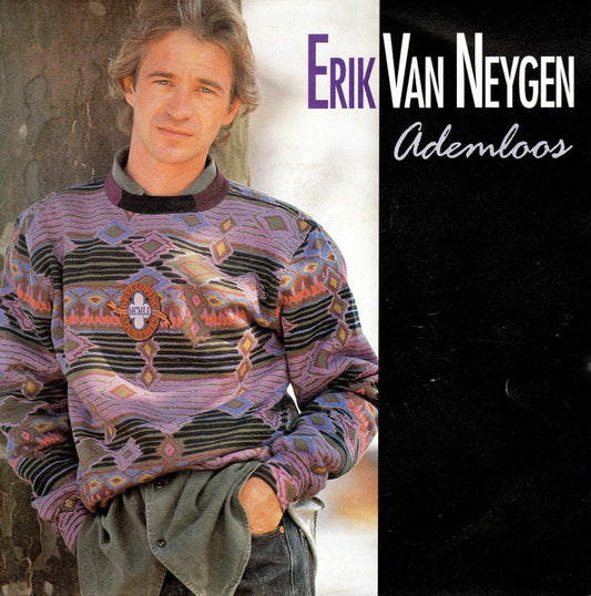 Erik Van Neygen - Ademloos (B) 36439 Vinyl Singles B-Keus (B)