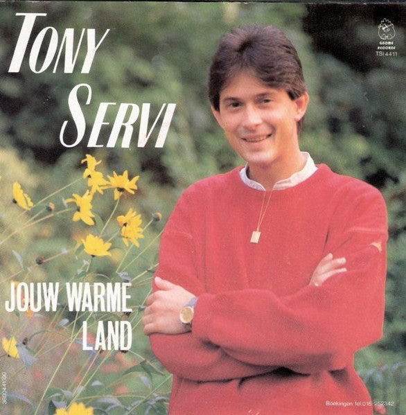 Tony Servi - Jouw Warme Land 37010 Vinyl Singles Goede Staat