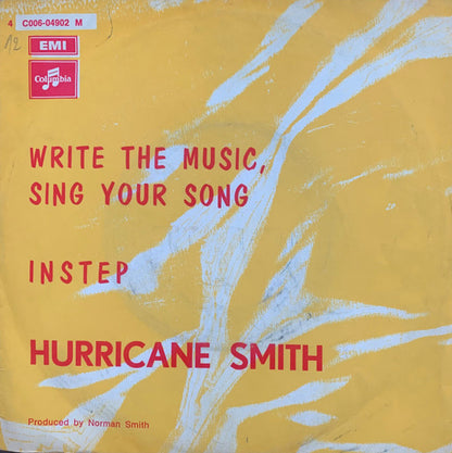 Hurricane Smith - Write The Music, Sing Your Song  39047 Vinyl Singles Goede Staat