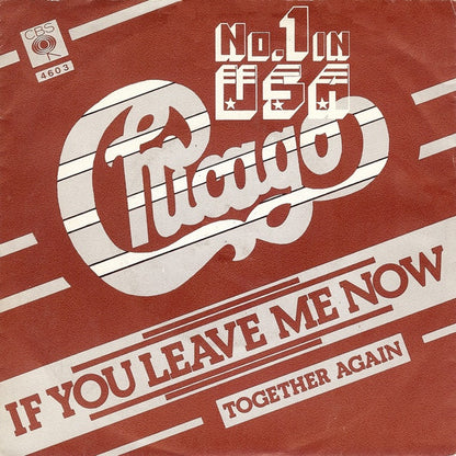 Chicago - If You Leave Me Now 38613 Vinyl Singles Goede Staat