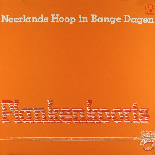 Neerlands Hoop In Bange Dagen - Plankenkoorts (LP) 49326 Vinyl LP Goede Staat