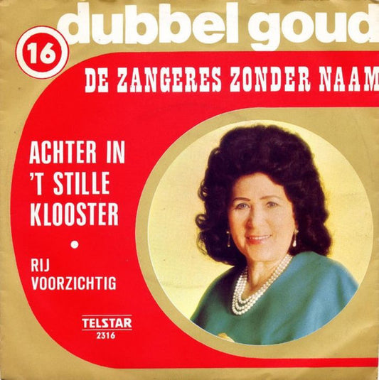 Zangeres Zonder Naam - Achter In 't Stille Klooster 37474 Vinyl Singles Goede Staat