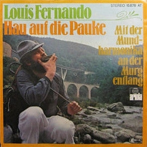 Louis Fernando - Hau Auf Die Pauke 36107 Vinyl Singles Goede Staat