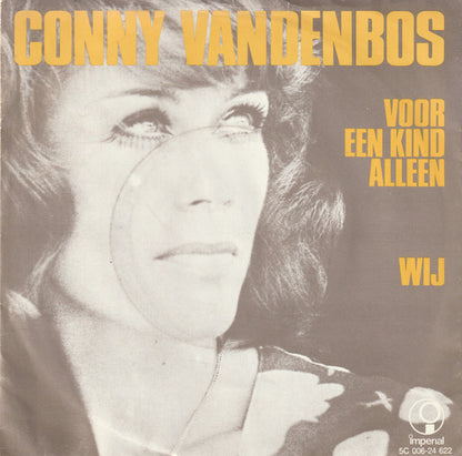 Conny Vandenbos - Voor Een Kind Alleen Vinyl Singles Goede Staat