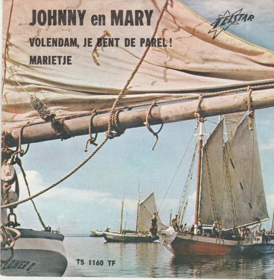 Johnny & Mary - Volendam, Je Bent De Parel! 36678 Vinyl Singles Goede Staat ++