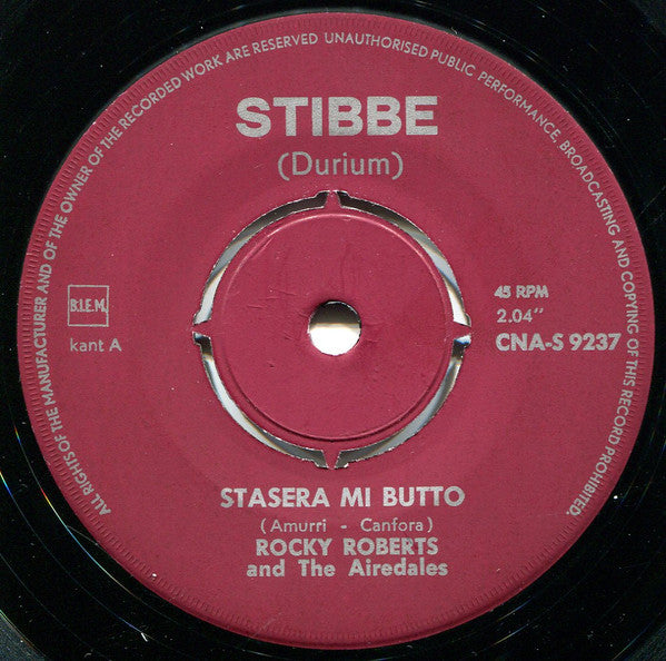 Rocky Roberts & The Airedales - Stasera Mi Butto 18519 Vinyl Singles Hoes: Generic