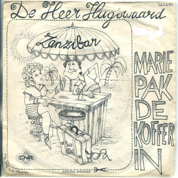 Heer Hugowaard - Marie Pak De Koffer In 36290 Vinyl Singles Goede Staat