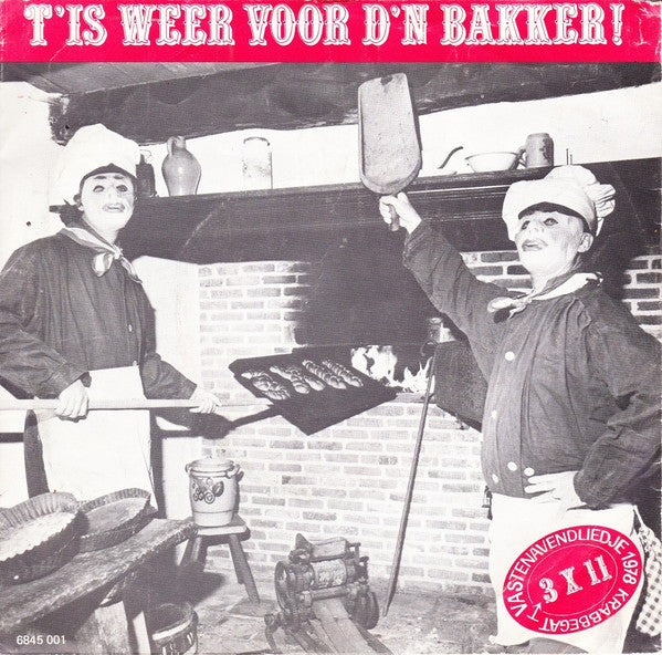 Boere Van De Leutige Ploeg - T'Is Weer Voor D'n Bakker 38892 Vinyl Singles Goede Staat