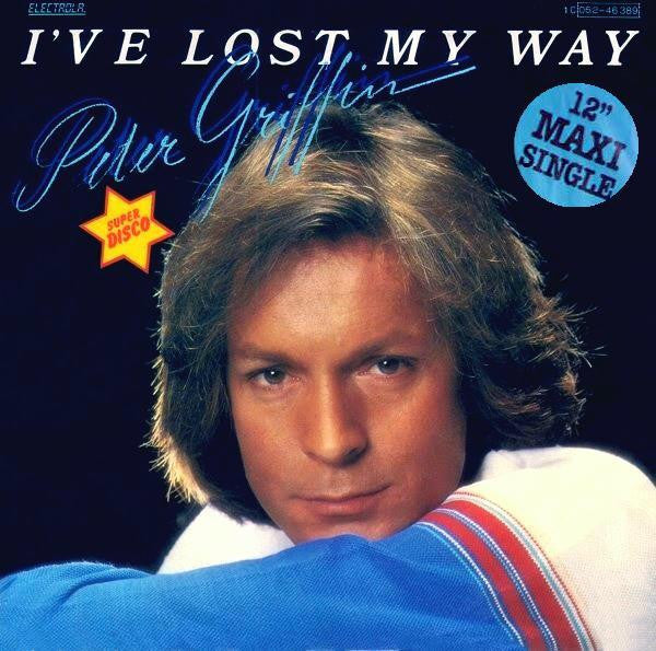 Peter Griffin - I've Lost My Way 37658 Vinyl Singles Goede Staat