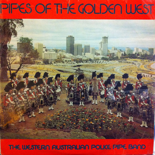 Western Australia Police Pipe Band - Pipes Of The Golden West (LP) 51104 Vinyl LP Goede Staat