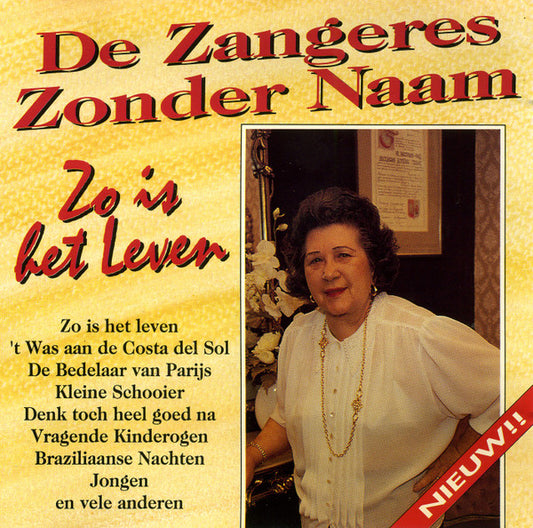 Zangeres Zonder Naam - Zo Is Het Leven (CD) Compact Disc Goede Staat