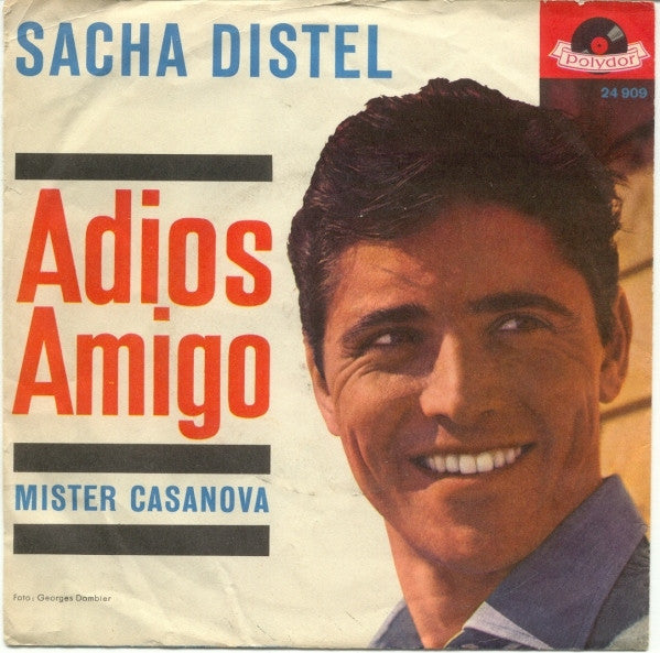 Sacha Distel - Adios Amigo 40093 Vinyl Singles Goede Staat