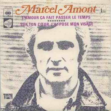 Marcel Amont - L'amour Ça Fait Passer Le Temps 37726 Vinyl Singles Goede Staat