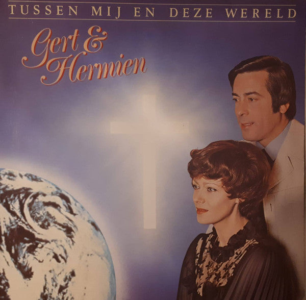 Gert & Hermien - Tussen Mij En Deze Wereld (LP) 51300 Vinyl LP Goede Staat