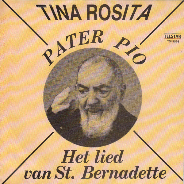 Tina Rosita - Pater Pio 37297 Vinyl Singles Goede Staat