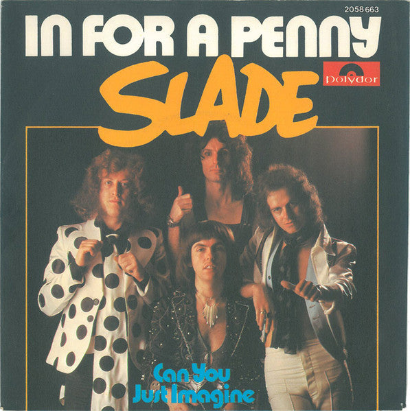 Slade - In For A Penny 35996 Vinyl Singles Goede Staat