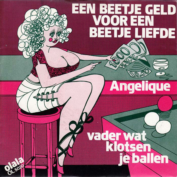 Angelique - Een Beetje Geld Voor Een Beetje Liefde 20489 Vinyl Singles Goede Staat