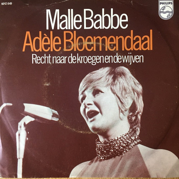 Adèle Bloemendaal - Malle Babbe Vinyl Singles Goede Staat