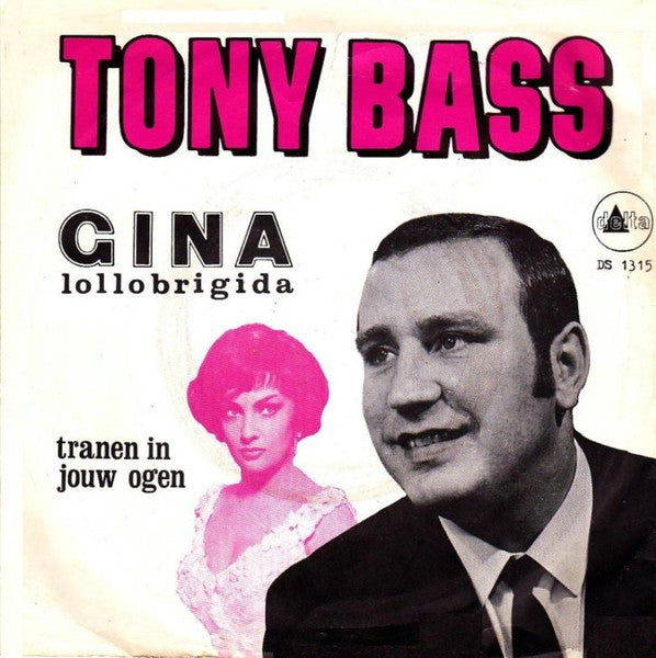 Tony Bass - Gina Lollobrigida 02920 (B) Vinyl Singles B-Keus (B)