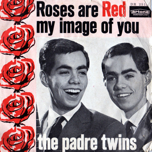 Padre Twins - Roses Are Red 16971 Vinyl Singles Goede Staat