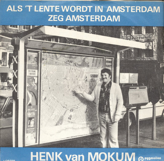 Henk van Mokum - Als't Het Lente Wordt In Amsterdam 38916 Vinyl Singles Goede Staat