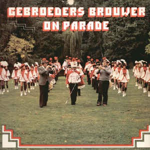 Gebroeders Brouwer - On Parade (LP) 40926 Vinyl LP Goede Staat