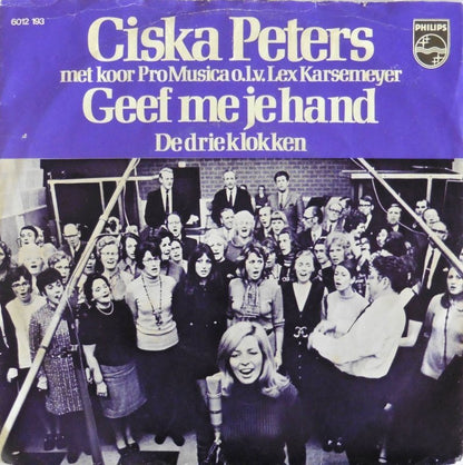 Ciska Peters - Geef Mij Je Hand Vinyl Singles Goede Staat