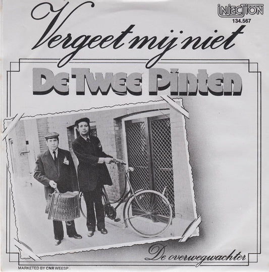 Twee Pinten - Vergeet Mij Niet (B) 18074 Vinyl Singles Goede Staat